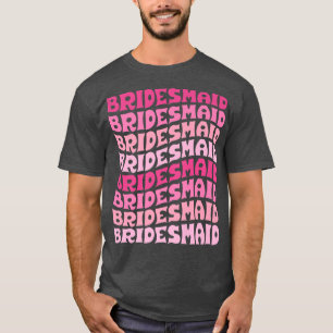 Bridesmaid I Do Crew Retro Bachelorette Party Brid T-Shirt