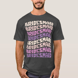 Bridesmaid I Do Crew Retro Bachelorette Party Brid T-Shirt