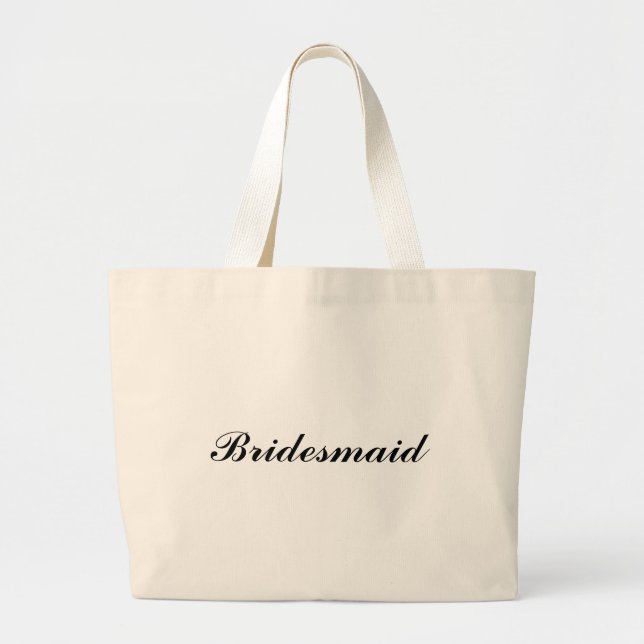 "Bridesmaid" Jumbo Tote (Front)