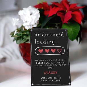 Bridesmaid Loading Heart Black Bridesmaid Proposal