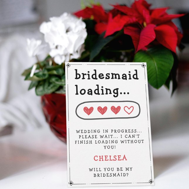 Bridesmaid Loading Hearts Bridesmaid Proposal (Bridesmaid Loading Heart Bridesmaid Proposal
)
