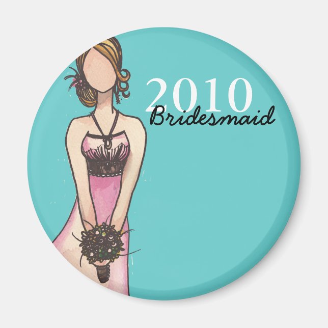 Bridesmaid Magnet (Front)