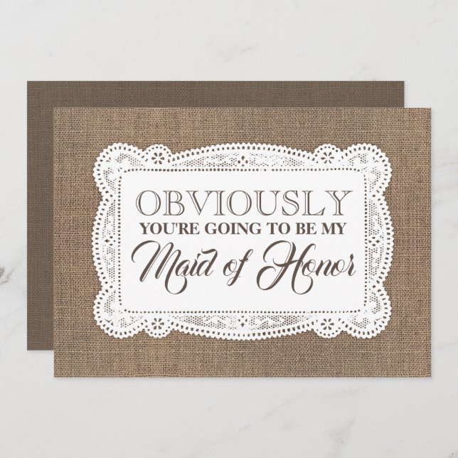 Bridesmaid / Maid of Honour Funny Rustic Burlap Invitation (Front/Back)