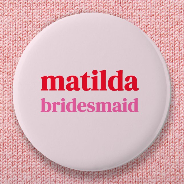 Bridesmaid Minimal Red and Pink Bachelorette 6 Cm Round Badge (Creator Uploaded)