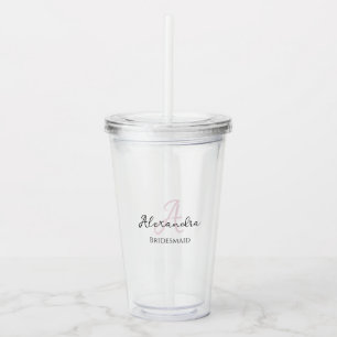Bridesmaid Modern Minimalist Script Bachelorette Acrylic Tumbler