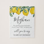 Bridesmaid Or Maid of Honor Proposal Jigsaw Puzzle<br><div class="desc">Surprise your best friend! Ask her to be your bridesmaid or your maid of honor with this wonderful puzzle. A great gift idea that is also a nice keepsake. It features beautiful yellow lemons for a trendy style.</div>