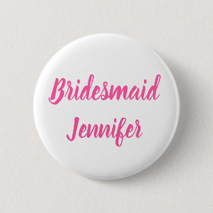 Bridesmaid Pink Custom Name Gifts Wedding 6 Cm Round Badge