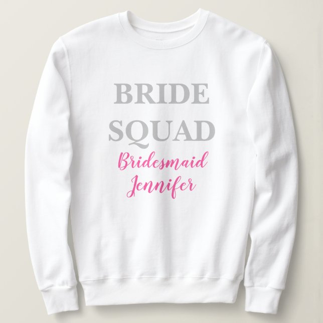 Bridesmaid Pink Custom Name Wedding Bachelorette  Sweatshirt (Design Front)