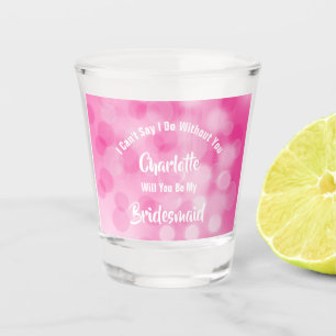 Bridesmaid Proposal Bubbly Sparkly Pink Cute Shot Shot Glass