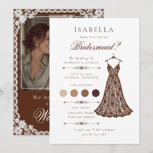 Bridesmaid Proposal Card Espresso Brown Photo Lace
