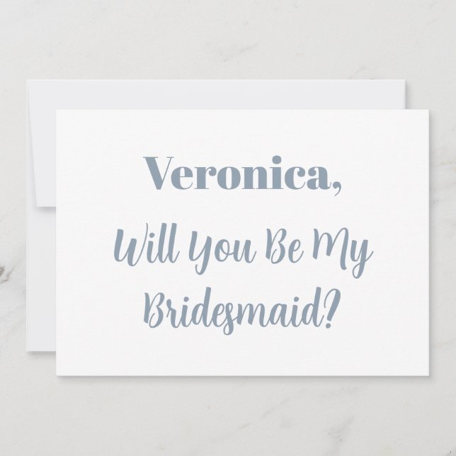 Bridesmaid Proposal Dusty Blue Name Simple Wedding Invitation (Front)