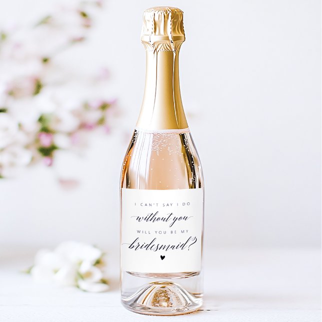 Bridesmaid Proposal Minimalist Calligraphy  Sparkling Wine Label (Creator Uploaded)