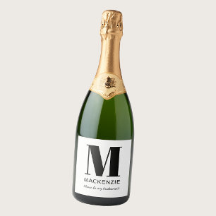 Bridesmaid Proposal Monogram Name Sparkling Wine Label