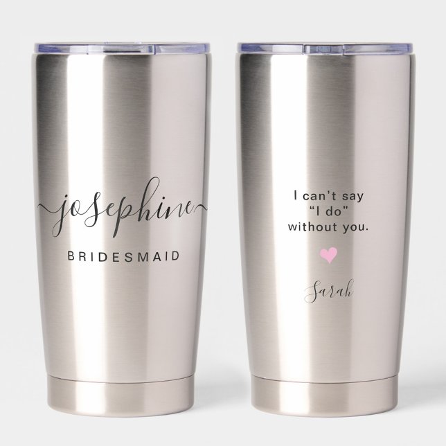 Bridesmaid Proposal Name Wedding Personalised Insulated Tumbler (Bridesmaid proposal personalized tumbler)