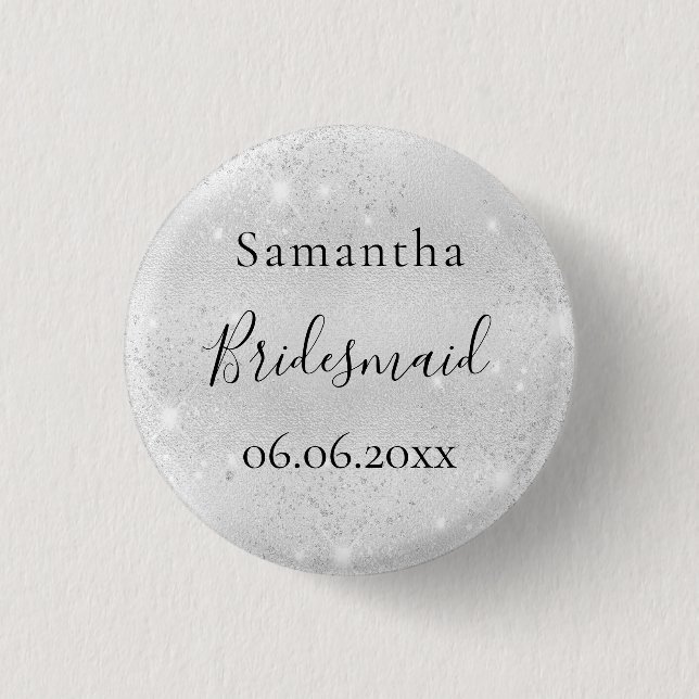 Bridesmaid silver sparkle elegant name 3 cm round badge (Front)