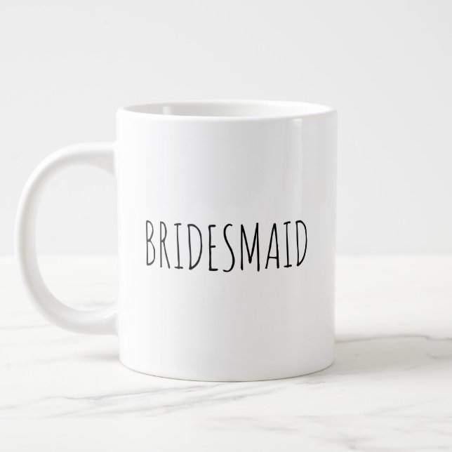 "Bridesmaid" Simple Modern Farmhouse Large Coffee Mug (Left)