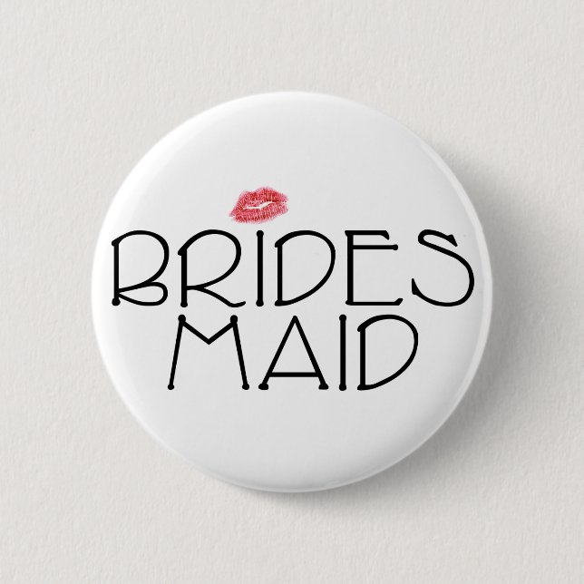 Bridesmaid Smooch 6 Cm Round Badge (Front)