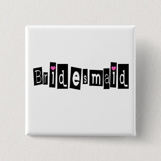 Bridesmaid (Sq Blk) 15 Cm Square Badge (Front)