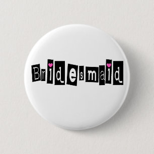 Bridesmaid (Sq Blk) 6 Cm Round Badge