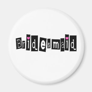 Bridesmaid (Sq Blk) Magnet