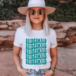 Bridesmaid Teal Personalised Matching Bridal Party T-Shirt<br><div class="desc">Do you need a bridesmaid shirt for your bachelorette party or wedding event? Look no further than this custom matching teal shirt! This shirt is perfect for girls who want to show their support for each other. Plus, it's a great way to coordinate all of your outfits for the big...</div>