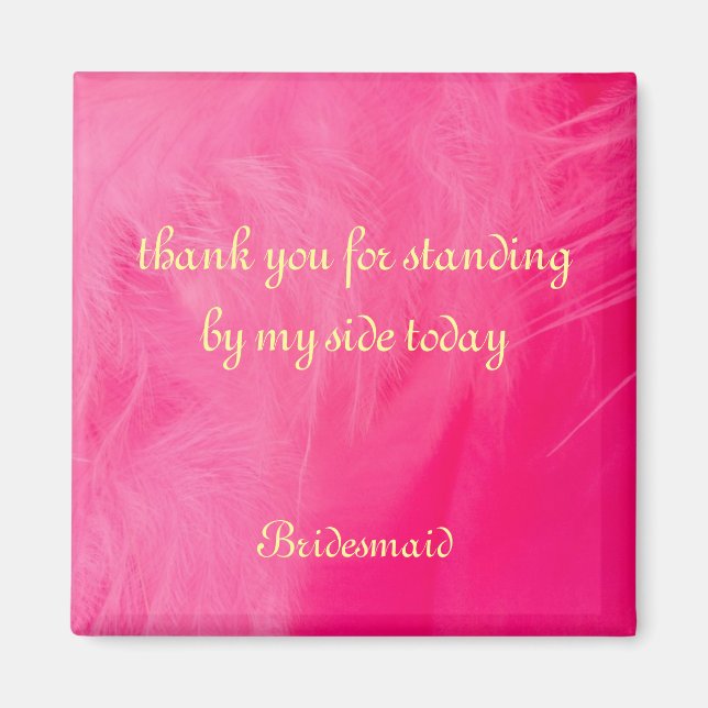 Bridesmaid Thank You Magnet (Front)