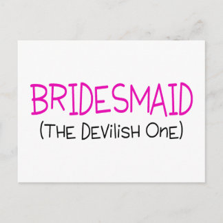 Bridesmaid The Devilish One Postcard