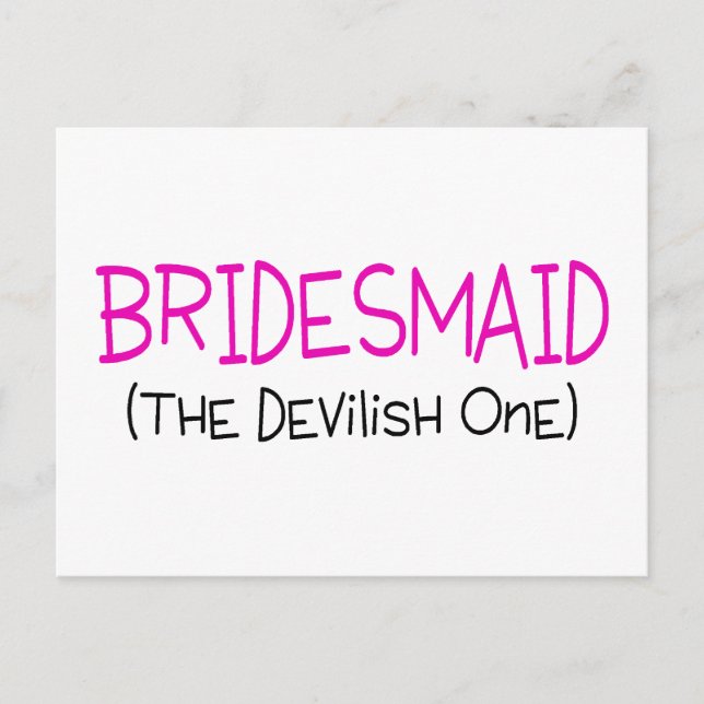 Bridesmaid The Devilish One Postcard (Front)