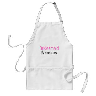 Bridesmaid (The Smart One) Standard Apron