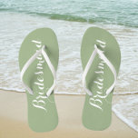 Bridesmaid Trendy Sage Green Colour Jandals<br><div class="desc">Gift your wedding bridesmaids with these stylish bridesmaid flip flops that are trendy,  sage green colour along with white,  stylised script to complement your similar wedding colour scheme. Select foot size along with other options. You may customise your flip flops to change colour to your desire.</div>