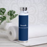 Bridesmaid Water Bottle<br><div class="desc">This insulated water bottle is shown in white with a bridesmaid custom name sample.
Colour accent Navy Blue
Customise this item and change the sample name to yours.</div>