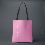 Bridesmaid Wedding Gift Favour White Pink Custom Tote Bag<br><div class="desc">Perfect gift for bridesmaids! Feel free to change the background colour and you may customise to change the text to suit for a different recipient for a different event if you wish!</div>