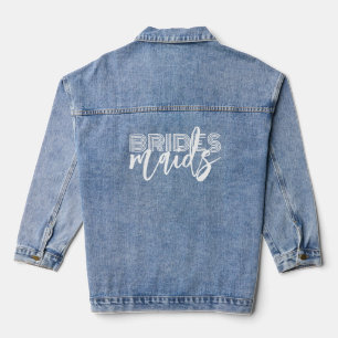 Bridesmaids Custom White Script Typography Denim Jacket