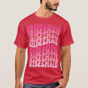Bridesmaids I Do Crew Retro Bachelorette Party Bri T-Shirt