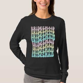Bridesmaids I Do Crew Retro Bachelorette Party Bri T-Shirt