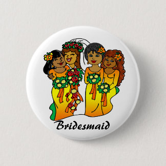 Bridesmaids in Colours of the Sun" Button