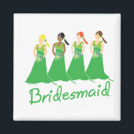 Bridesmaids in Green Wedding Attendant Magnet<br><div class="desc">Bridesmaids t-shirts, gifts and stationary for green themed and green coloured weddings. Give your bridesmaids and wedding party gifts in your wedding colours. These bridesmaids keepsakes and favours feature illustration of ethnically diverse bridesmaids with different colour hair wearing green bridesmaids dresses. You can customise and personalise these bridesmaids gifts with...</div>