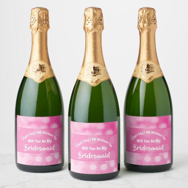 Bridesmaids Proposal Bubbly Sparkly Pink Cute Sparkling Wine Label (Bottles)