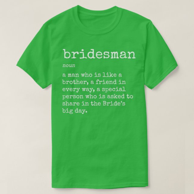 Bridesman dictionary definition T-Shirt (Design Front)