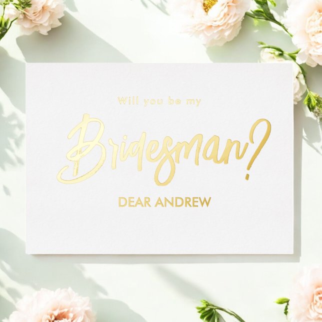 Bridesman Proposal Gold Foil Invitation (Creator Uploaded)