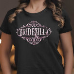 Bridezilla Bridal Shower Bachelorette Party T-Shirt<br><div class="desc">Great gift for the bridesmaids to give to the bride for Bridal Shower,  Bachelorette Party or Wedding Party. The Text colour and Text outline colour are both customisable.</div>