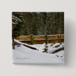 Bridge at Wuksachi 15 Cm Square Badge