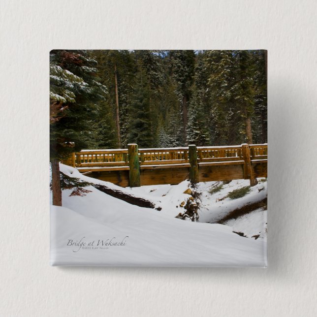 Bridge at Wuksachi 15 Cm Square Badge (Front)