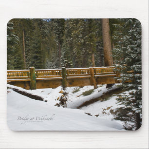 Bridge at Wuksachi Mousepad