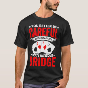 Bridge Card Game Sports Player  Expert Bridge Play T-Shirt