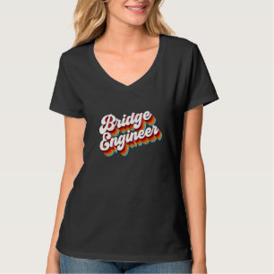 Bridge Engineer Job Appreciation Retro T-Shirt