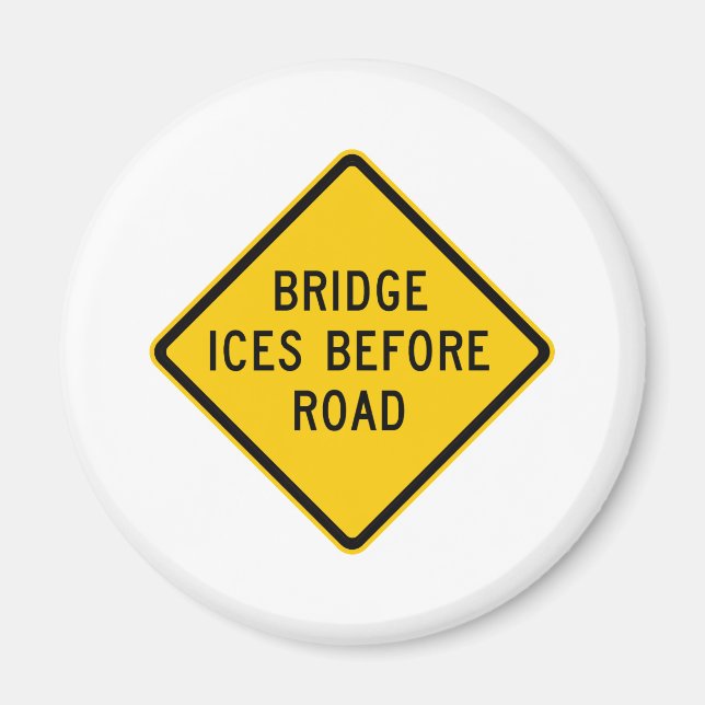 Bridge Ice Warning Highway Sign Magnet (Front)