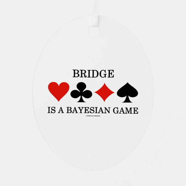 Bridge Is A Bayesian Game Four Card Suits Metal Tree Decoration (Front)