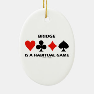 Bridge Is A Habitual Game Four Card Suits Ceramic Tree Decoration