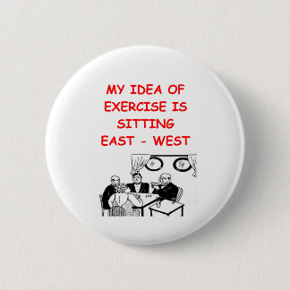 BRIDGE player joke 6 Cm Round Badge